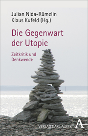 Die Gegenwart der Utopie Die Gegenwart der Utopie